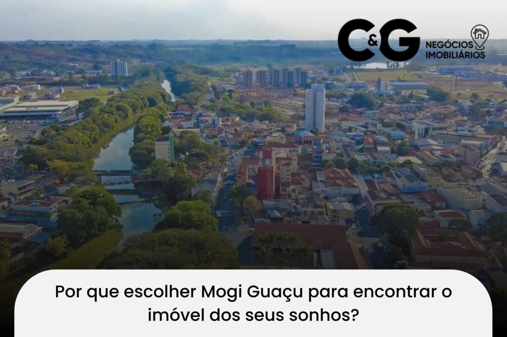 Por que escolher Mogi Guaçu para encontrar o imóvel dos seus sonhos?